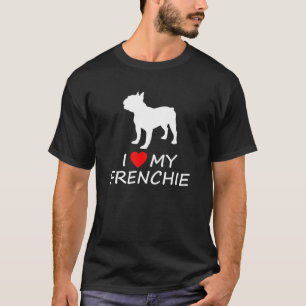 I Heart Love My Frenchie Cute French Bulldog T-Shirt