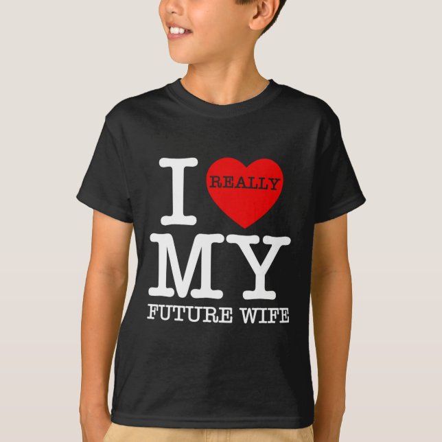 I Heart Love My Future Wife Marriage Fiance Groom  T-Shirt (Front)