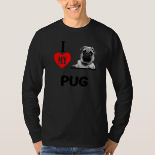 I Heart Love My Pug Dog 's Owner Pug T-Shirt