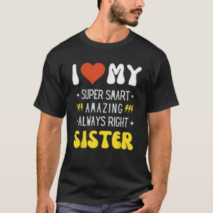 I Heart Love My SISTER Funny Family Matching Retro T-Shirt