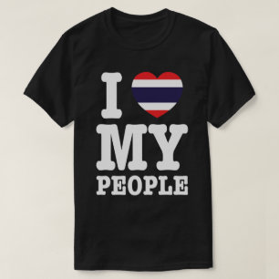 I Heart (Love) My Thai People T-Shirt