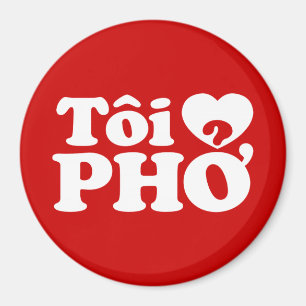 I Heart (Love) Pho (Tôi ❤ PHỞ) Vietnamese Lan Magnet