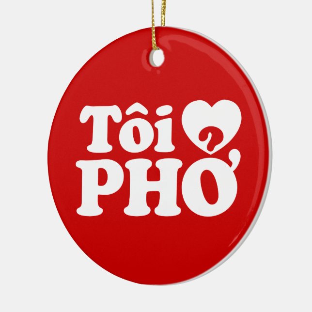 I Heart (Love) Pho (Tôi ❤ PHỞ) Vietnamese Language Ceramic Tree Decoration (Left)
