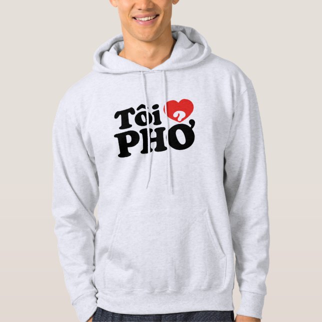 I Heart (Love) Pho (Tôi ❤ PHỞ) Vietnamese Language Hoodie (Front)