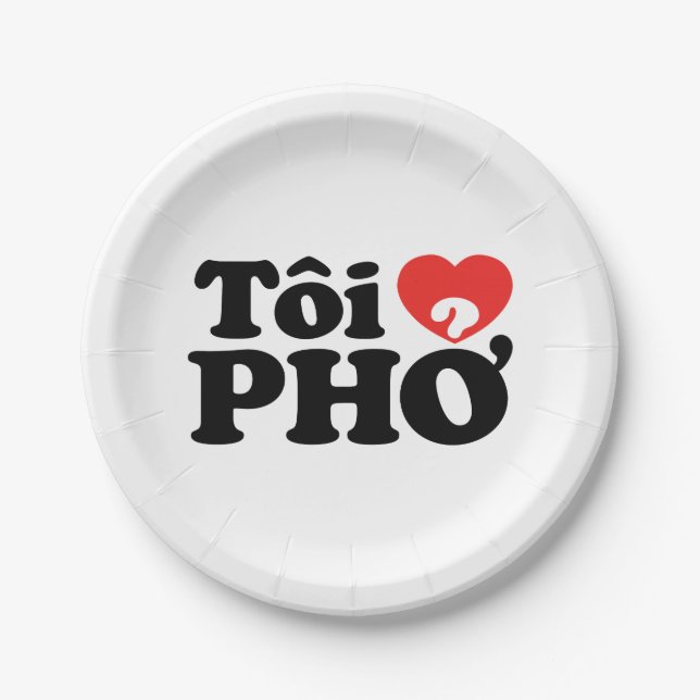 I Heart (Love) Pho (Tôi ❤ PHỞ) Vietnamese Language Paper Plate (Front)