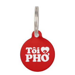 I Heart (Love) Pho (Tôi ❤ PHỞ) Vietnamese Language Pet Tag