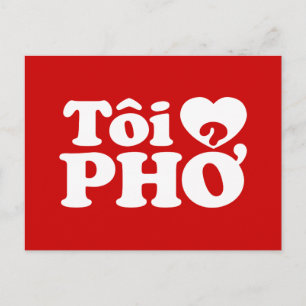 I Heart (Love) Pho (Tôi ❤ PHỞ) Vietnamese Language Postcard