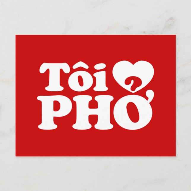 I Heart (Love) Pho (Tôi ❤ PHỞ) Vietnamese Language Postcard (Front)