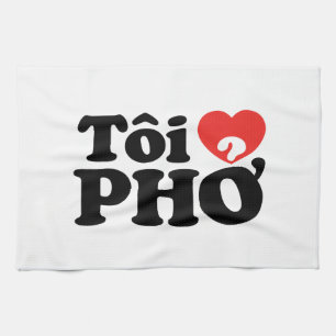 I Heart (Love) Pho (Tôi ❤ PHỞ) Vietnamese Language Tea Towel