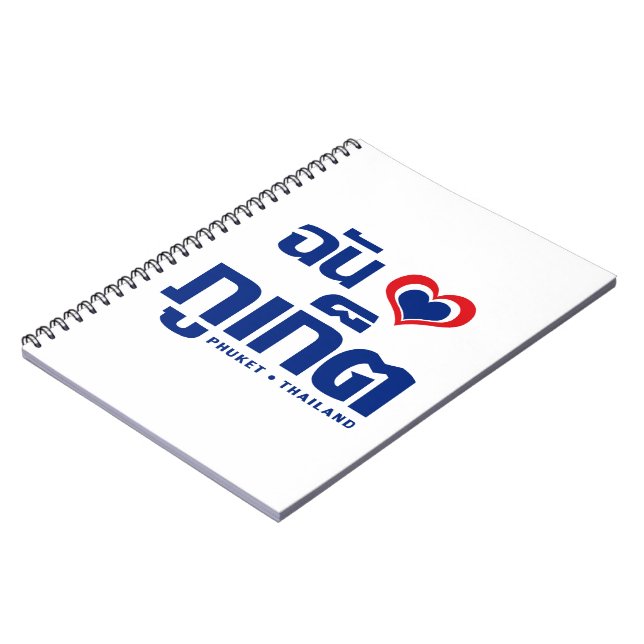 I Heart (Love) Phuket ❤ Thailand Notebook (Left Side)