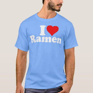 I HEART LOVE RAMEN JAPANESE NOODLES T-Shirt