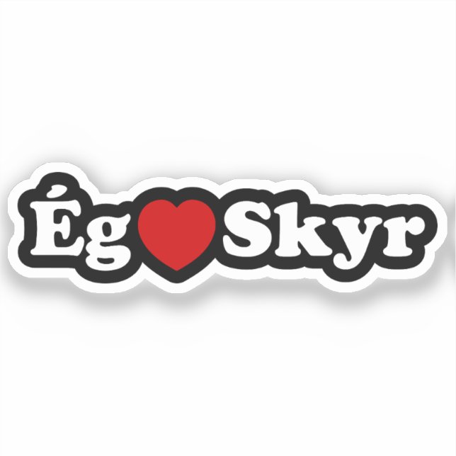 I Heart (Love) Skyr [Ég Elska Skyr] Icelandic (Front)