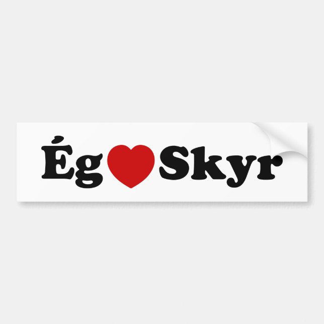 I Heart (Love) Skyr [Ég Elska Skyr] Icelandic Bumper Sticker (Front)