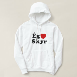 I Heart (Love) Skyr [Ég Elska Skyr] Icelandic Hoodie