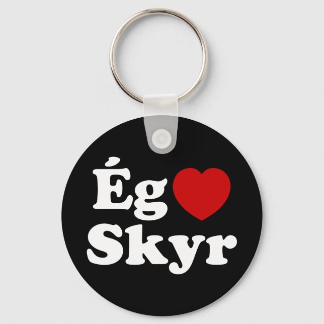 I Heart (Love) Skyr [Ég Elska Skyr] Icelandic Key Ring (Front)