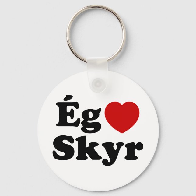 I Heart (Love) Skyr [Ég Elska Skyr] Icelandic Key Ring (Front)