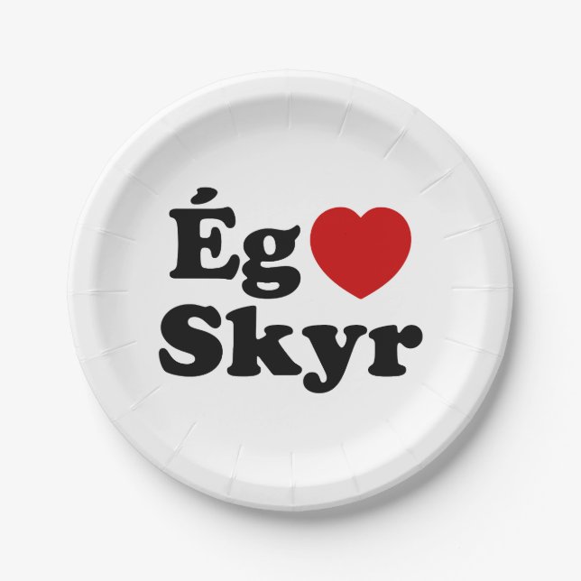 I Heart (Love) Skyr [Ég Elska Skyr] Icelandic Paper Plate (Front)