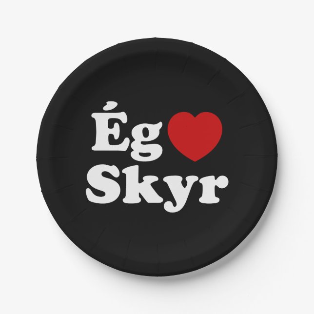 I Heart (Love) Skyr [Ég Elska Skyr] Icelandic Paper Plate (Front)