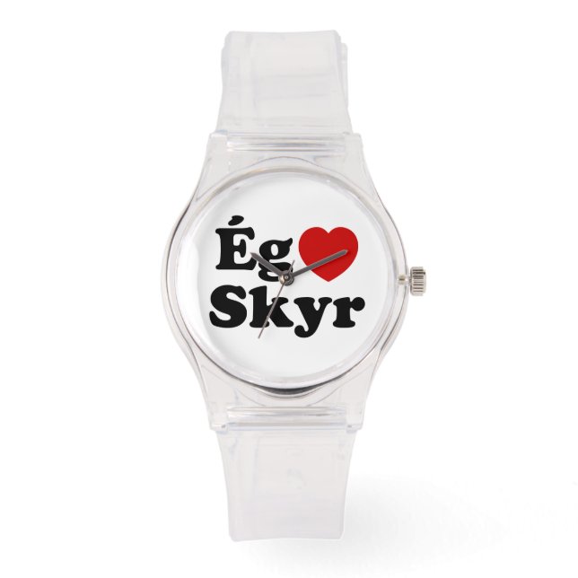 I Heart (Love) Skyr [Ég Elska Skyr] Icelandic Watch (Front)