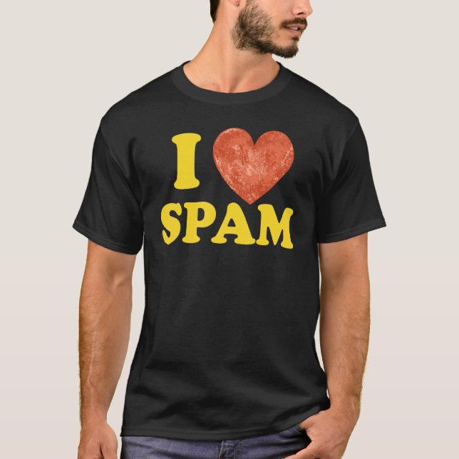 I Heart Love Spam Canned Cooked Pork Food  Spam T-Shirt (Front)