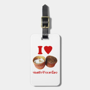 I Heart [Love] Sticky Rice [Khao Niao] - Thai Isan Luggage Tag