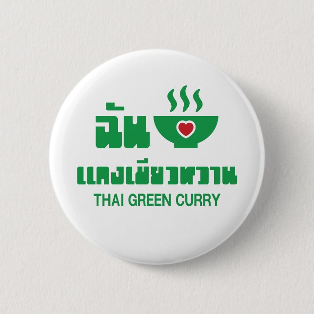 I Heart (Love) Thai Green Curry 6 Cm Round Badge (Front)