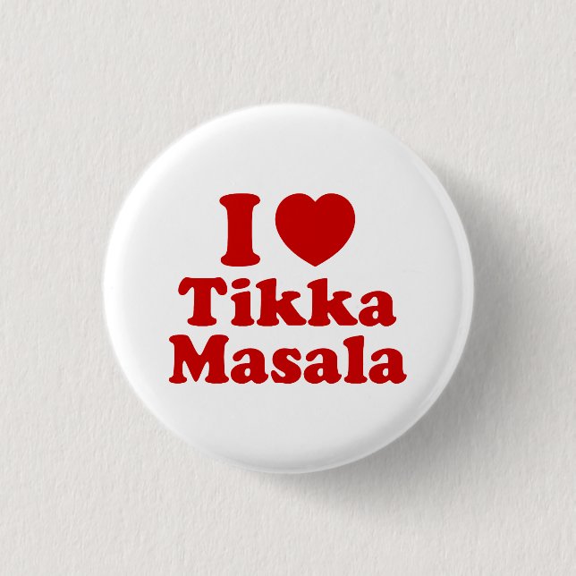 I Heart (Love) Tikka Masala 3 Cm Round Badge (Front)