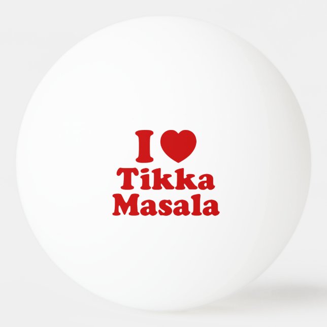 I Heart (Love) Tikka Masala Ping Pong Ball (Front)