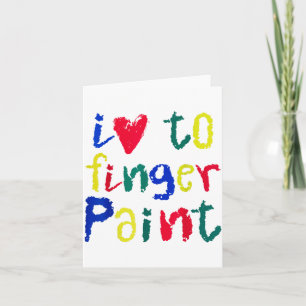 I Heart Love To Finger Paint - Funny Couple  Card