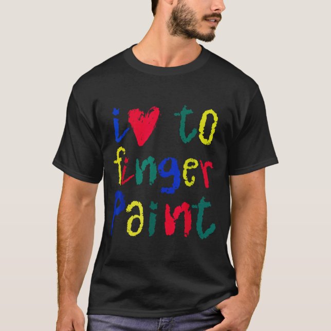 I Heart Love To Finger Paint - Funny Couple  T-Shirt (Front)