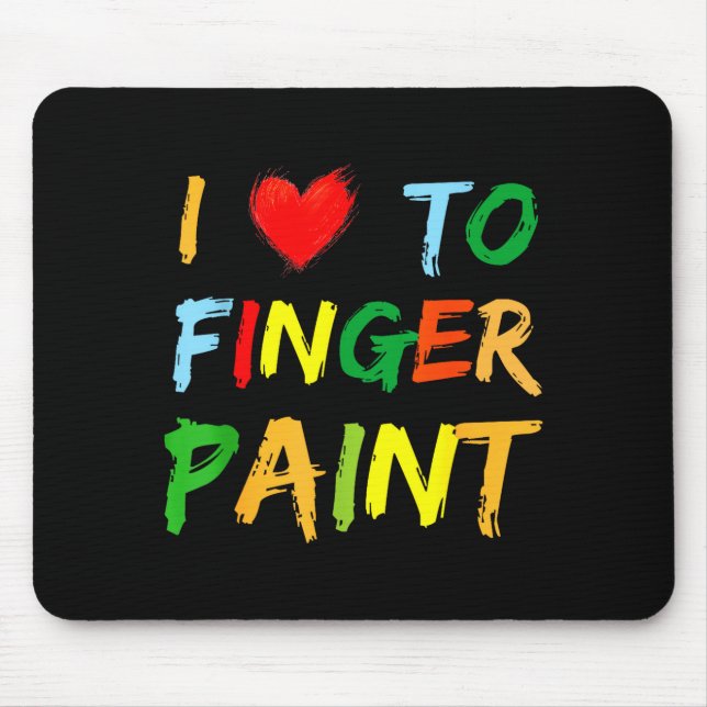 I Heart Love To Finger Paint I'm Paint Cute Couple Mouse Mat (Front)