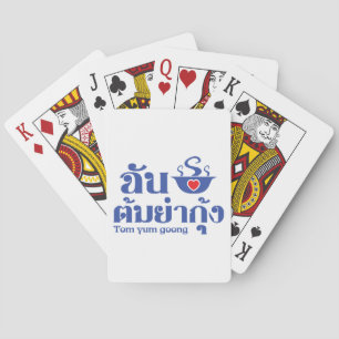 I Heart (Love) Tom Yum Goong ~ Thai Food Playing Cards