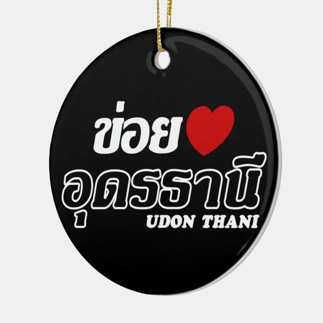 I Heart (Love) Udon Thani, Isan, Thailand Ceramic Tree Decoration (Left)