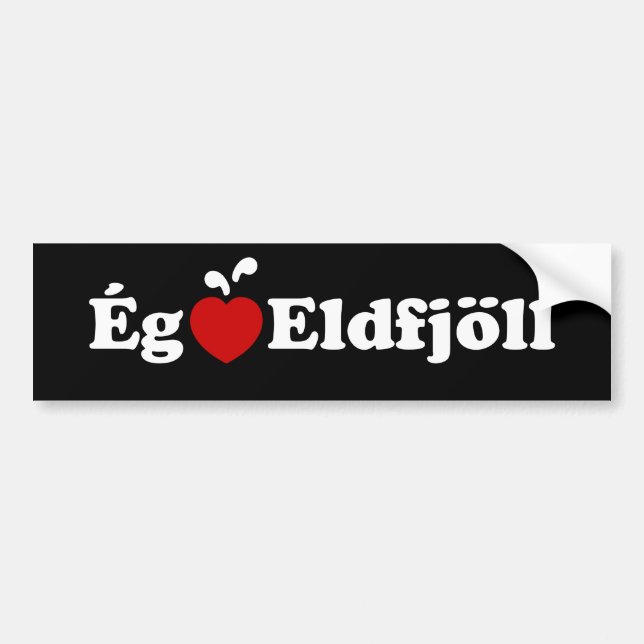 I Heart (Love) Volcanoes [Ég Elska Eldfjöll] Bumper Sticker (Front)