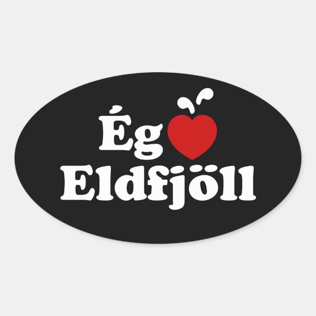 I Heart (Love) Volcanoes [Ég Elska Eldfjöll] Oval Sticker (Front)