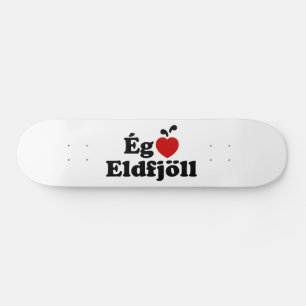 I Heart (Love) Volcanoes [Ég Elska Eldfjöll] Skateboard