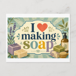 "I [Heart] Making Soap" Postcard