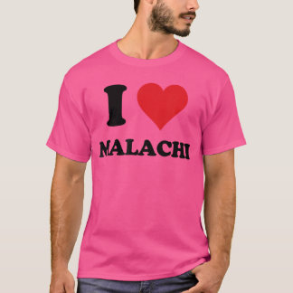 I Heart Malachi First Name I Love Personalized Stu T-Shirt