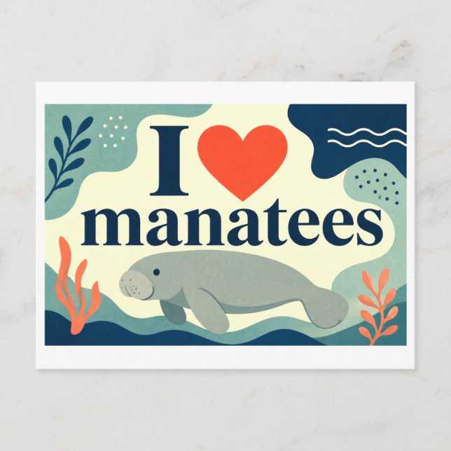 "I [Heart] Manatees" Postcard (Front)