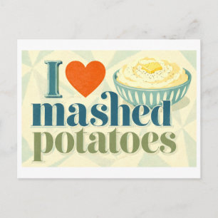 "I [Heart] Mashed Potatoes" Postcard