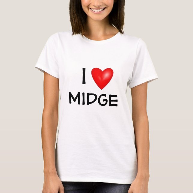 I Heart MIDGE T-Shirt (Front)