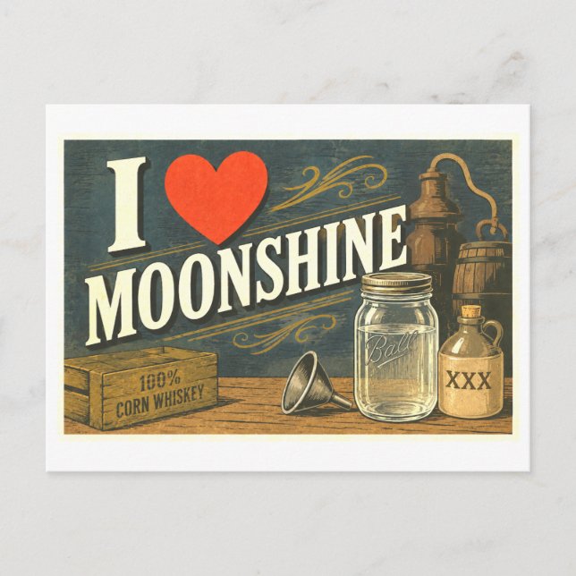 "I [Heart] Moonshine" Postcard (Front)