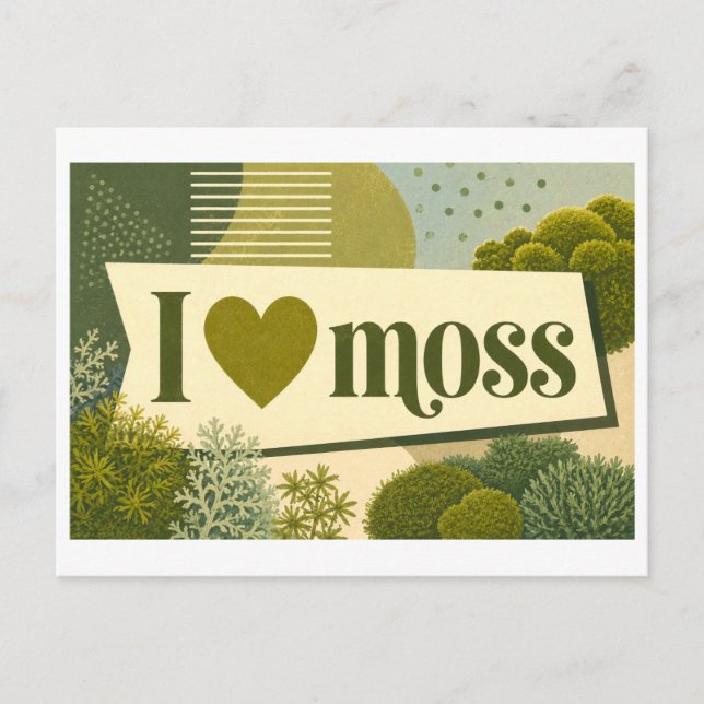 "I [Heart] Moss" Postcard (Front)