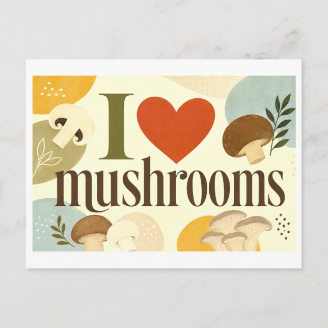 "I [Heart] Mushrooms" Postcard (Front)