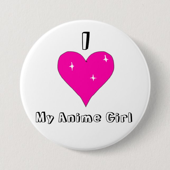 I heart My Anime Girl 7.5 Cm Round Badge (Front)