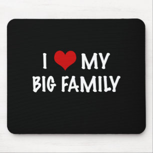 I Heart My Big Family Mouse Mat