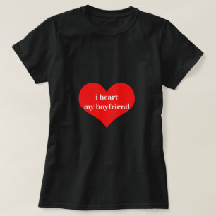 I Heart My Boyfriend Love Romantic Red Heart Black T-Shirt