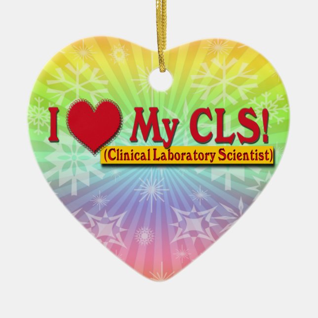 I Heart My CLS  LAB SCIENTIST Ceramic Tree Decoration (Front)