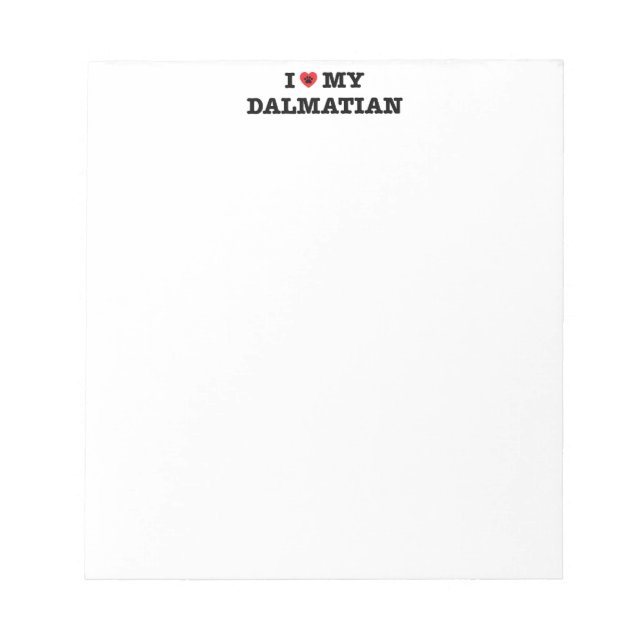 I Heart My Dalmatian Notepad (Front)