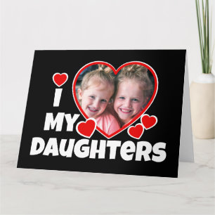 I Heart My Daughters Personalised Photo Greeting Card